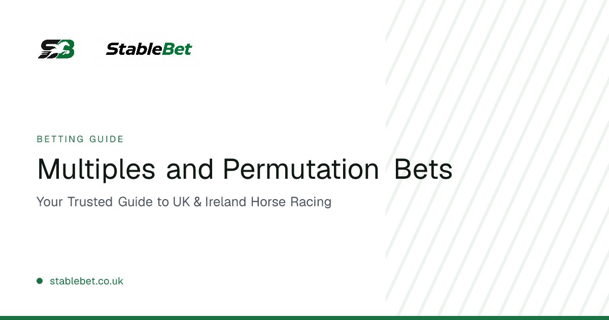 Multiples and Permutation Bets | StableBet