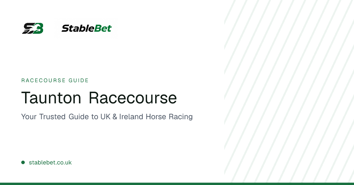 Taunton Racecourse Guide | StableBet | StableBet